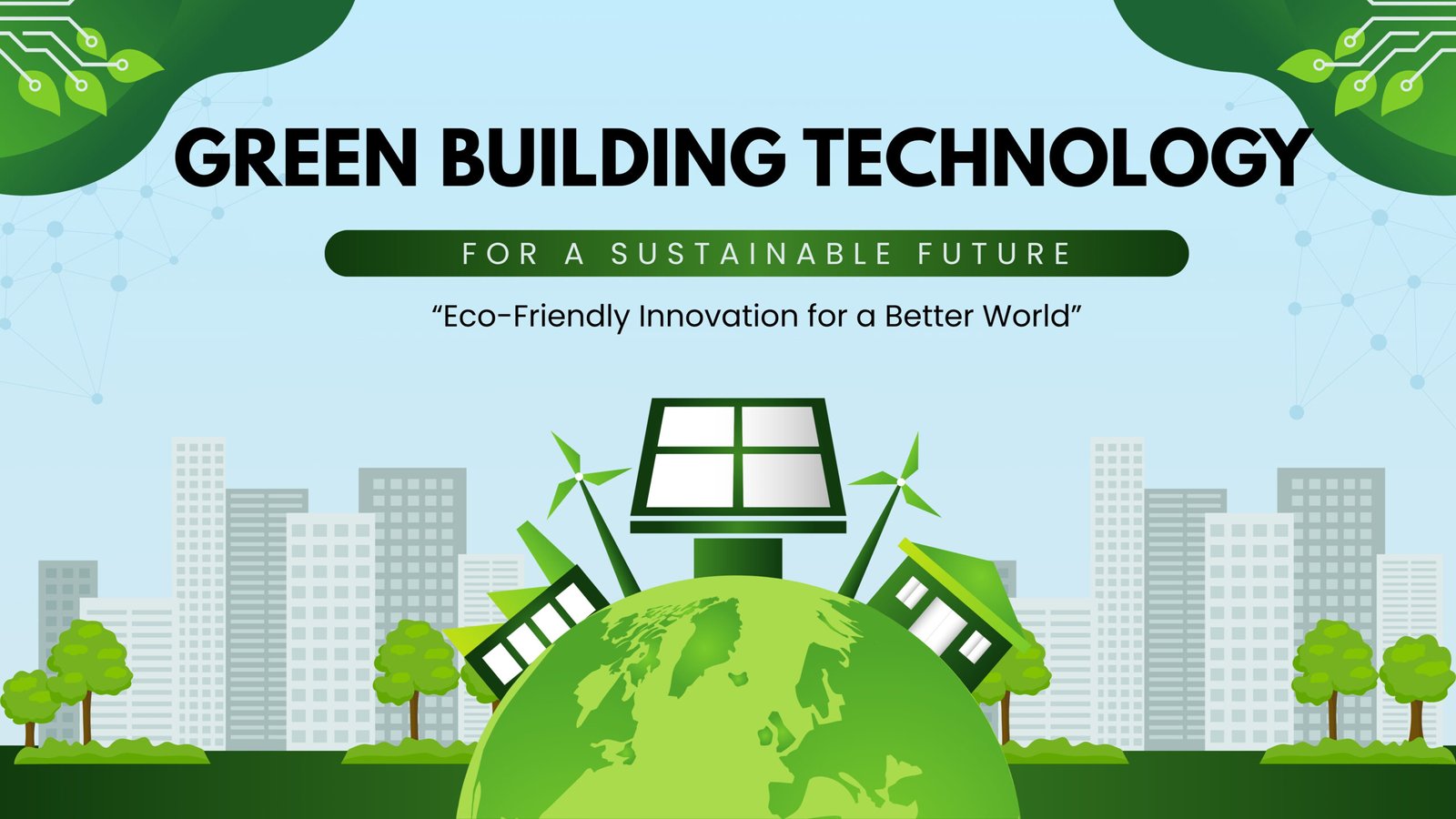 Green Building Technology Image-Infranox Global Solutions